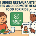 US Urges Restaurants to Offer and Promote Healthy Food for Kids