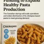 Chickapea Secures Funding to Expand Healthy Pasta Production