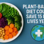 Plant-Based Diet Could Save 15 Million Lives Yearly
