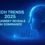 Tech Trends 2025: McKinsey Reveals AI Dominance