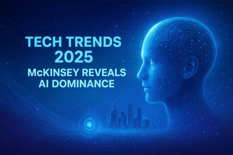 Tech Trends 2025: McKinsey Reveals AI Dominance